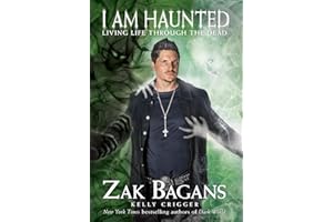 I Am Haunted: Living Life Through the Dead