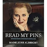 Read My Pins: Stories from a Diplomat's Jewel Box