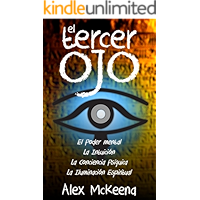 EL TERCER OJ: PODER MENTAL, INTUICIÓN Y CONCIENCIA PSÍQUICA / Third Eye: Mind Power, Intuition & Psychic Awareness… book cover