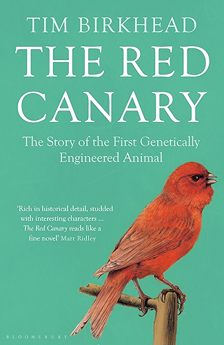 Download The Red Canary: The Story of the First Genetically Engineered Animal (English Edition) PDF