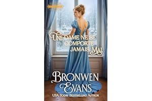 Une dame ne se comporte jamais mal (La Sororité du Scandale Serie t. 4) (French Edition)
