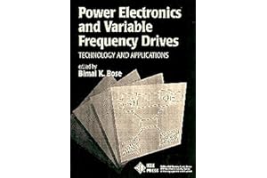 Power Electronics and Variable Frequency Drives: Technology and Applications