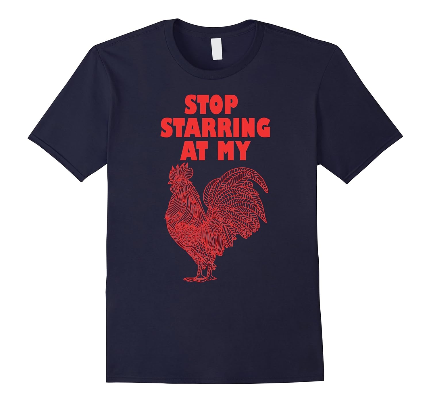 Funny Novelty Rooster Cock Gift Shirt With Quotes and Saying-Rose