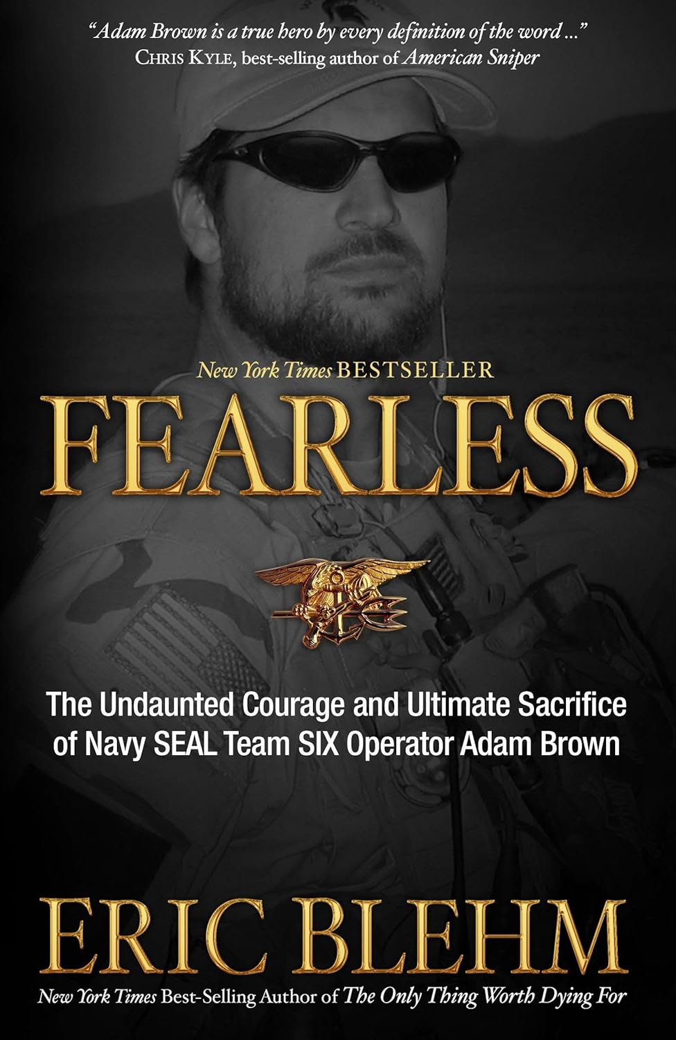 Amazon Com Eric Blehm Fearless The Undaunted Courage And