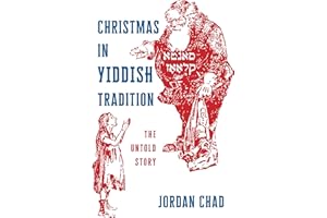 Christmas in Yiddish Tradition: The Untold Story