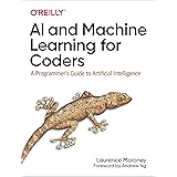 AI and Machine Learning for Coders: A Programmer's Guide to Artificial Intelligence