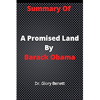 SUMMARY Of A Promised land By Barack Obama : A Memoir Of His Presidency. book cover