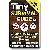 Tiny Survival Guide – Micro EDC Emergency Preparedness Pocket Handbook for Camping, Hiking, Bushcraft, SAS & First Aid – Fits Wallet, Bug Out Bag or Glove Box