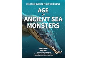Age of Ancient Sea Monsters (PNSO Field Guide to the Ancient World, 3)
