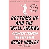 Bottoms Up and the Devil Laughs: A Journey Through the Deep State
