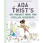 Ada Twist's Big Project Book for Stellar Scientists: 40+ Things to Discover, Draw, and Make (The Questioneers)