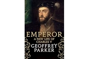 Emperor: A New Life of Charles V