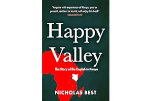 Happy Valley: The story of the English in Kenya