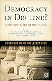 Democracy in Decline? (A Journal of Democracy Book)