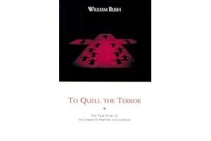 To Quell the Terror: The Mystery of the Vocation of the Sixteen Carmelites of Compiègne Guillotined July 17, 1774