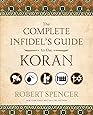 The Complete Infidel's Guide to the Koran