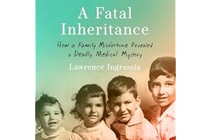 A Fatal Inheritance: How a Family Misfortune Revealed a Deadly Medical Mystery
