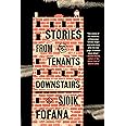 Stories from the Tenants Downstairs