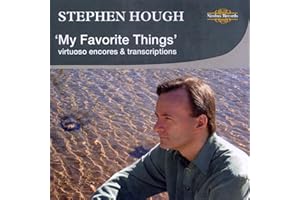 My Favorite Things: Virtuoso Encores & Transcriptions