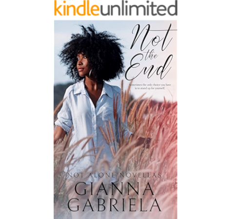 Download Amazon Com Not The End Not Alone Novellas Book 1 Ebook Gabriela Gianna Dawes Lauren Kindle Store Desktop Wallpaper