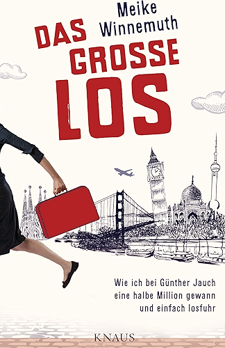 Download Das große Los: Wie ich bei Günther Jauch eine halbe Million gewann und einfach losfuhr (German Edition) PDF