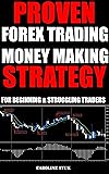 Forex Trading: PROVEN FOREX TRADING MONEY MAKING