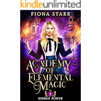 Hidden Power (Academy of Elemental Magic Book 1) book cover Hidden Power (Academy of Elemental Magic Book 1) book cover