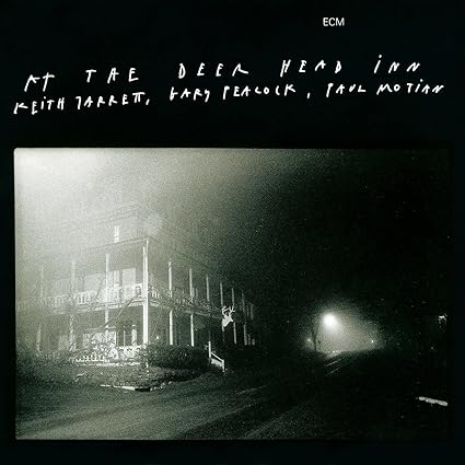 Keith Jarrett, Gary Peacock and Paul Motian - At the Dear Head Inn
