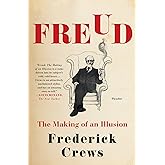 Freud: The Making of an Illusion
