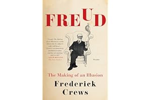 Freud: The Making of an Illusion