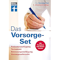 Das Vorsorge-Set: Patientenverfügung, Testament, Betreuungsverfügung, Vorsorgevollmacht, Der Ratgeber – aktualisierte… book cover Das Vorsorge-Set: Patientenverfügung, Testament, Betreuungsverfügung, Vorsorgevollmacht, Der Ratgeber – aktualisierte… book cover
