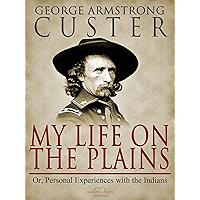 My Life On The Plains book cover My Life On The Plains book cover