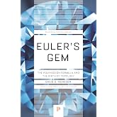 Euler's Gem: The Polyhedron Formula and the Birth of Topology (Princeton Science Library)