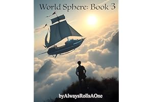World Sphere: Book 3: The Maelstrom