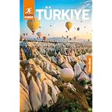 Rough Guides Turkiye: Travel Guide with eBook: 2026-2027 | Insider Tips | Must-See Sights | Maps & Itineraries | Covers: Istanbul, Cappadocia, the Turquoise Coast and more