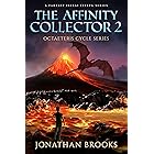 The Affinity Collector 2: A Fantasy Isekai LitRPG Series