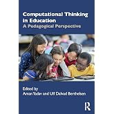 Computational Thinking in Education