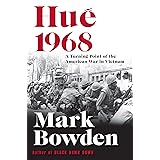 Hue 1968: A Turning Point of the American War in Vietnam