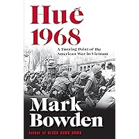 Hue 1968: A Turning Point of the American War in Vietnam