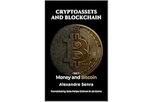Cryptoassets and Blockchain: Money and Bitcoin