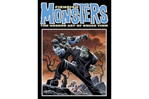 Fiendish Monsters: The Horror Art of Bruce Timm
