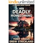 Her Deadly Homecoming (Carolina McKay Crime Thriller Book 1)