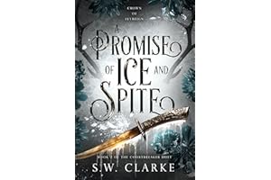 A Promise of Ice and Spite: A Dark Fantasy Romance (Crown of Feyreign Book 2)