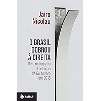 O Brasil dobrou à direita: Uma radiografia da eleição de Bolsonaro em 2018 (Portuguese Edition) book cover