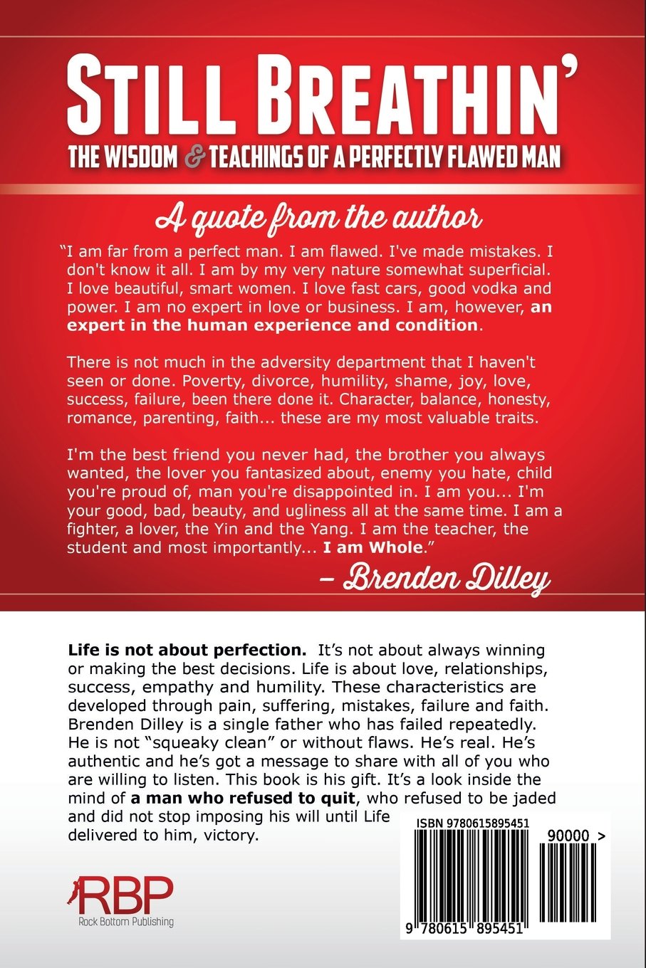 Still Breathin The Wisdom and Teachings of a Perfectly Flawed Still Breathin The Wisdom and Teachings of a Perfectly Flawed Man Brenden M Dilley Amazon Books