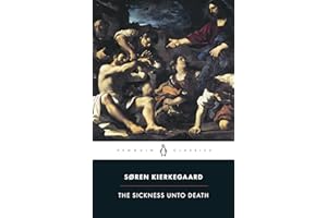 Sickness unto Death: A Christian Psychological Exposition of Edification & Awakening by Anti-Cli