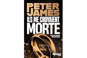 Ils me croyaient morte - L'histoire de Sandy (Fleuve noir) (French Edition)