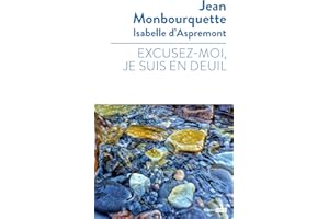 Excusez-moi je suis en deuil... (French Edition)