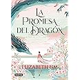 La promesa del dragón / The Dragon's Promise (Seis grullas 2 / Six Crimson Cranes, 2) (Spanish Edition)