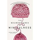 The Neuroscience of Mindfulness: The Astonishing Science behind How Everyday Hobbies Help You Relax
